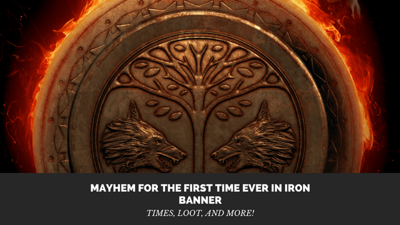 Mayhem Clash Comes to Destiny’s Iron Banner Next&nbsp;Week