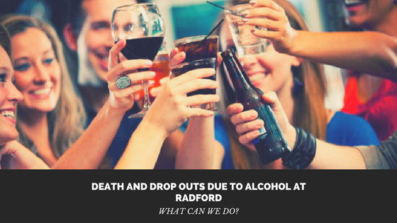Death and Drop Outs Due to Alcohol at&nbsp;Radford
