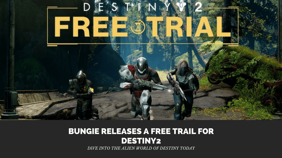 Bungie Releases a Free Trail for Destiny&nbsp;2