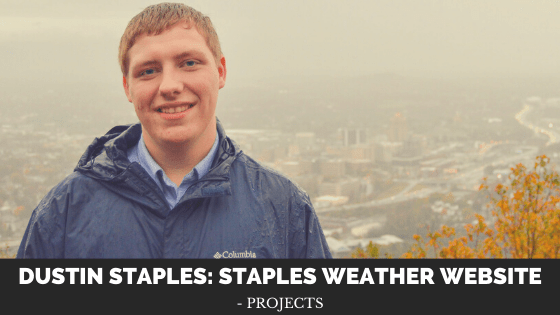 Dustin Staples: Staples Weather&nbsp;Website